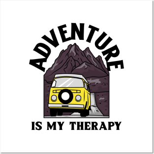 adventure is my therapy Posters and Art